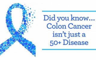 2019 colon cancer awareness month blue ribbon with text saying colon cancer isn't just a 50+ disease