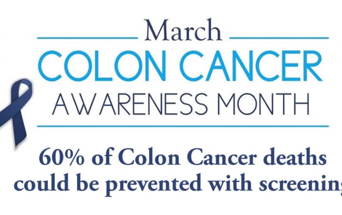 march colon cancer awareness month - 60% of colon cancer deaths could be prevented with screening