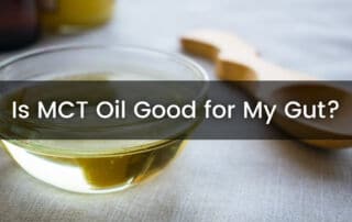 MCT oil good for my gut? with a jar of oil background