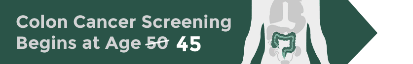 colon cancer screening begins at age 45 now not at age 50