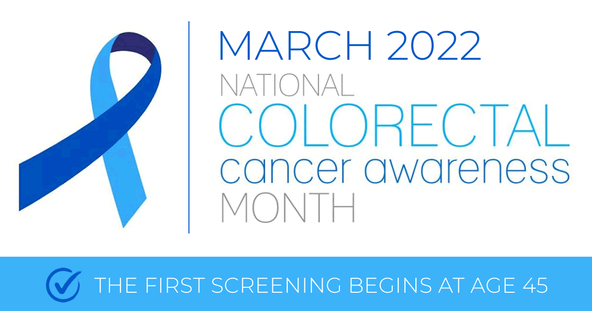 march 2022 colorectal cancer awareness month with blue ribbon and the first screening begins at age 45